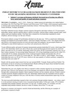 Press Release: INDIAN MOTORCYCLE DEALERS RANKED HIGHEST IN 2024 INDUSTRY STUDY MEASURING RESPONSE TO WEBSITE CUSTOMERS Industry's average performance declined: Increased use of texting was offset by lower speed and quality of email and phone responses