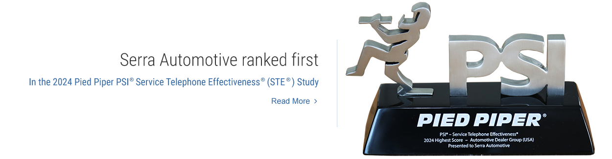 Serra Automotive ranked highest In the 2024 Pied Piper PSI(R) Service Telephone Effectiveness(R) (STE) Study